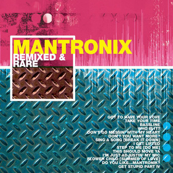Mantronix - Remixed And Rare