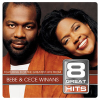 BeBe & CeCe Winans - 8 Great Hits Bebe & Cece