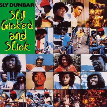 Sly Dunbar - Sly, Wicked And Slick