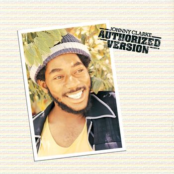 Johnny Clarke - Authorized Version