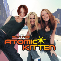 Atomic Kitten - Right Now