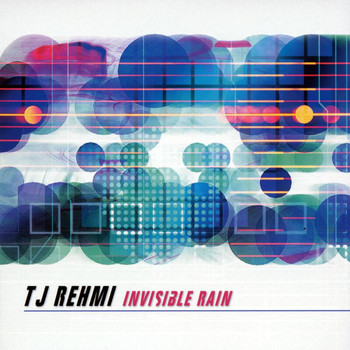 TJ Rehmi - Invisible Rain