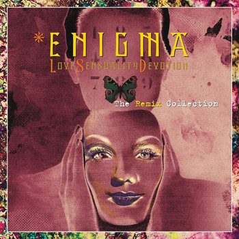 Enigma - Love Sensuality Devotion: The Remix Collection