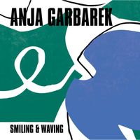 ANJA GARBAREK - Smiling & Waving