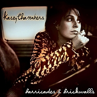 Kasey Chambers - Barricades & Brickwalls