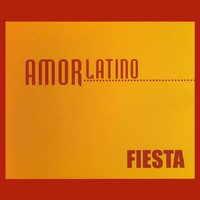 Fiesta - Amor Latino (Explicit)