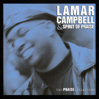 Lamar Campbell - The Praise Collection