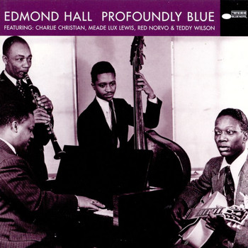 Edmond Hall - Profoundly Blue