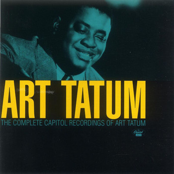 Art Tatum - The Complete Capitol Recordings Of Art Tatum