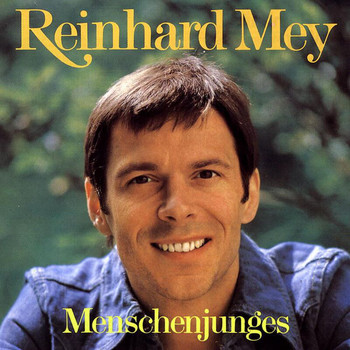 Reinhard Mey - Menschenjunges