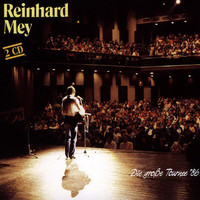 Reinhard Mey - Die Grosse Tournee '86