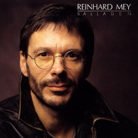 Reinhard Mey - Balladen