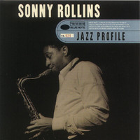 Sonny Rollins - Jazz Profile: Sonny Rollins