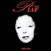 Edith Piaf - milord