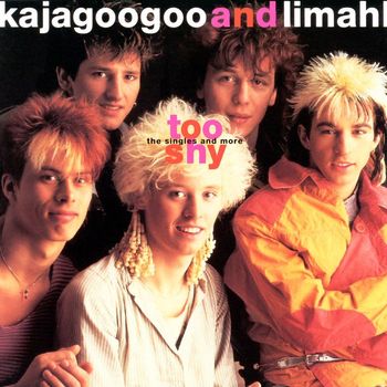 Kajagoogoo And Limahl - Too Shy-The Singles...And More