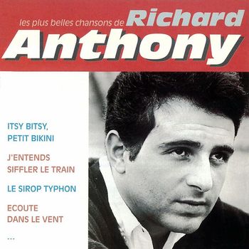 Richard Anthony - les plus belles chansons