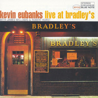 Kevin Eubanks - Live At Bradley's (Live)
