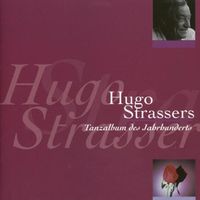 Hugo Strasser - Tanzalbum Des Jahrhunderts