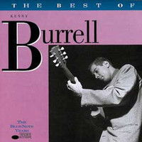 Kenny Burrell - The Best Of Kenny Burrell - The Blue Note Years
