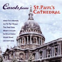 The Choir Of St Paul's Cathedral - Christmas Carols From St Paul's Catherdral