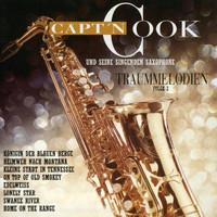 Captain Cook Und Seine Singenden Saxophone - Traummelodien, Folge II