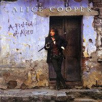 Alice Cooper - A Fistful Of Alice (Live)
