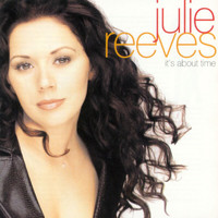 Julie Reeves - It's About Time