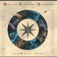 Nitty Gritty Dirt Band - Will The Circle Be Unbroken Volume Two