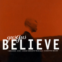 Gusgus - Believe