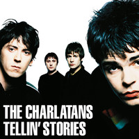 The Charlatans - Tellin' Stories
