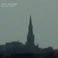 Cass McCombs - Sacred Heart