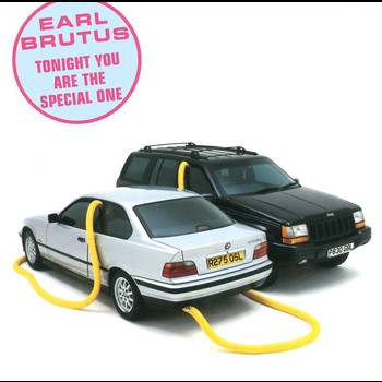 Earl Brutus - Tonight You Are The Special One