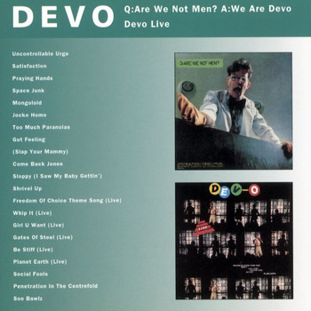Devo - Q: Are We Not Men?  A: We Are Devo / Devo Live