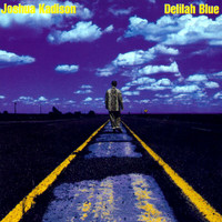 Joshua Kadison - Delilah Blue