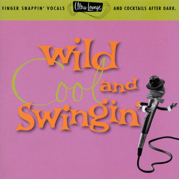 Various Artists - Ultra-Lounge: Wild, Cool & Swingin'  Volume Five
