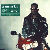 Glamma Kid - Why (Explicit)