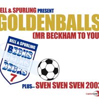 Bell & Spurling - GoldenBalls/ Sven Sven Sven