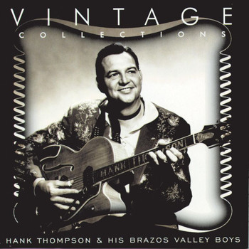 Hank Thompson & His Brazos Valley Boys - Vintage Collections