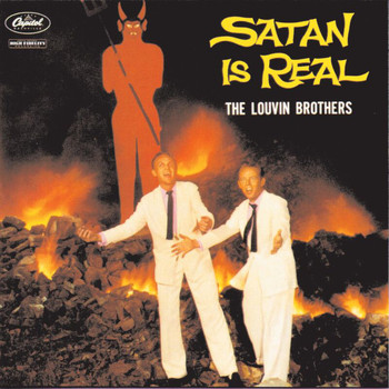 The Louvin Brothers - Satan Is Real