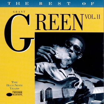 Grant Green - The Best Of Grant Green