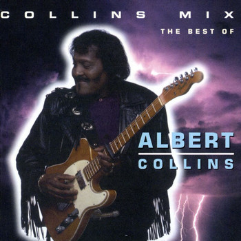 Albert Collins - Collins Mix