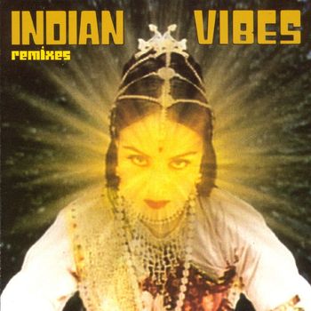 Indian Vibes - mathar remixes