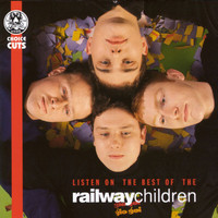 The Railway Children - Listen On - The Best Of The Railway Children