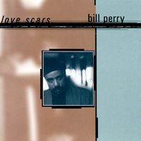 Bill Perry - Love Scars