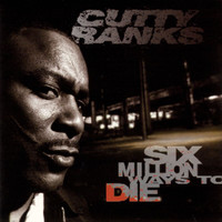 Cutty Ranks - Six Million Ways To Die (Explicit)