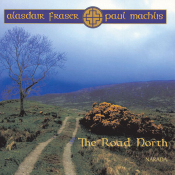 Alasdair Fraser - The Road North