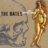 The Bates - Intravenus
