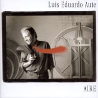 Luis Eduardo Aute - Aire/Invisible
