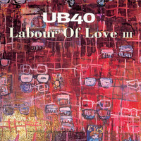 UB40 - Labour Of Love III
