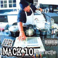 Mack 10 - The Recipe (Explicit)